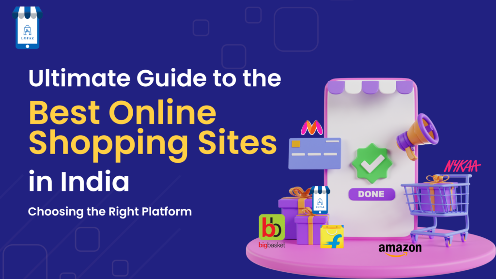 Ultimate Guide to the Best Online Shopping Sites in India